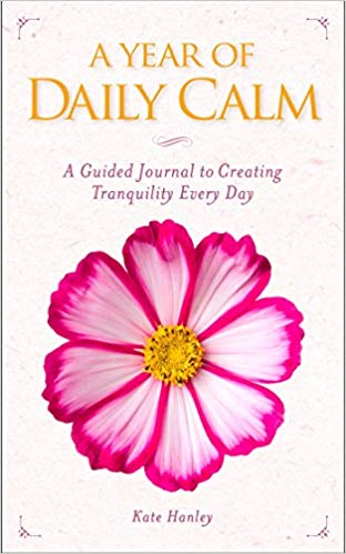 A Year of Daily Calm, a book by Kate Hanley