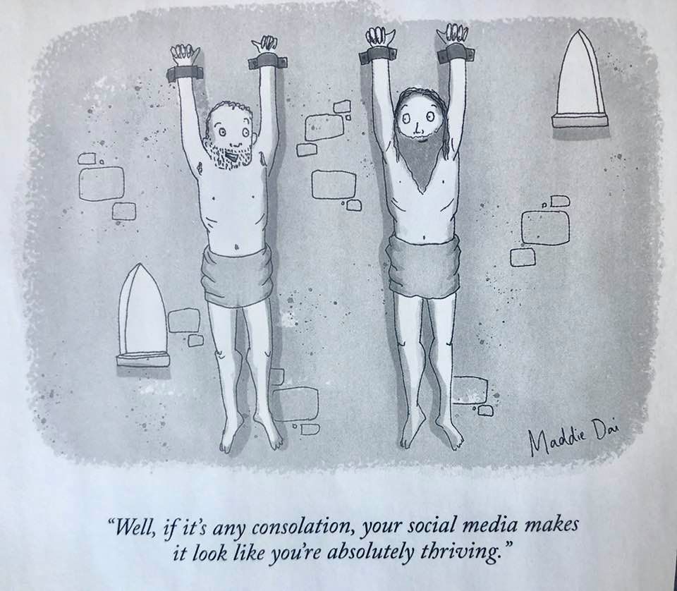 Cartoon spotted in the New Yorker. Don't believe anything you read on Facebook or any other social media. It may not look like it, but your friends posting vacation photos might be having a shitty summer... 
